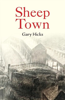 Sheep Town by Gary Hicks - Paperback