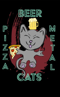 Pizza Beer Cats Metal - 6 x 9 Blank Lined Notebook : Humour Cat Metal Notebook - Blank Lined Paper by Mantablast - Hardback