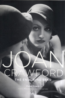 Joan Crawford : The Enduring Star by Peter Cowie - Hardback