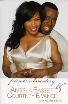 Friends : A Love Story by Angela Bassett - Hardback