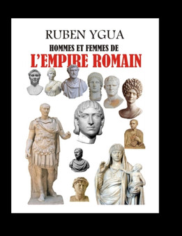 Hommes Et Femmes de l'Empire Romain