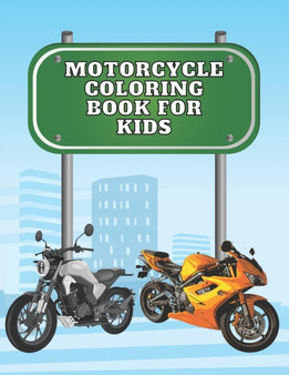 Motocycle coloring book for kids : Color and enjoy