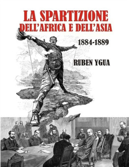 La Spartizione Dell'africa E Dell'asia