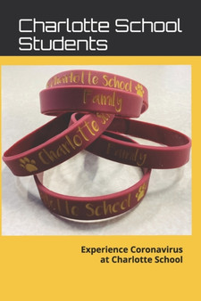 Coronavirus : Experience Coronavirus at Charlotte School