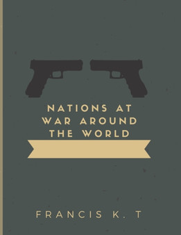Nations at War Around the World