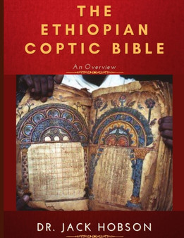 The Ethiopian Coptic Bible : An Overview