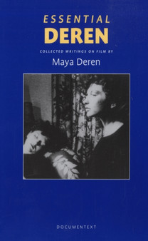 Essential Deren : Collected Writings on Film by Maya Deren - Paperback