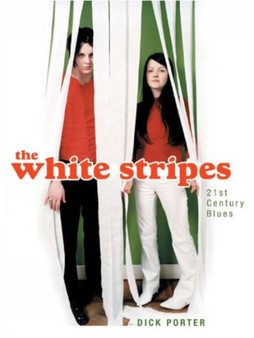 The White Stripes by Dick Porter - Paperback