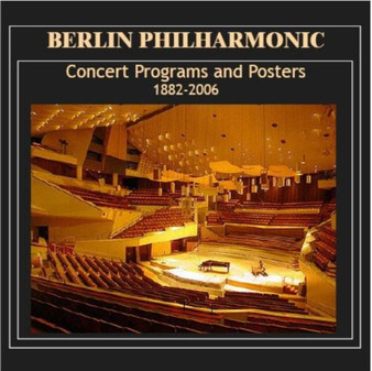 Berlin Philharmonic Orchestra : Programs and Concert Posters 1882-2006 by Misha Aster - Paperback