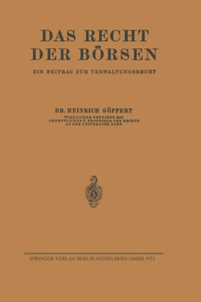 Das Recht der Boersen : Ein Beitrag zum Verwaltungsrecht