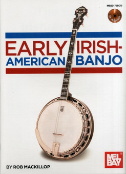 Early Irish-American Banjo by ROB MACKILLOP - Paperback