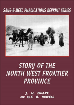 Story of the North West Frontier Province