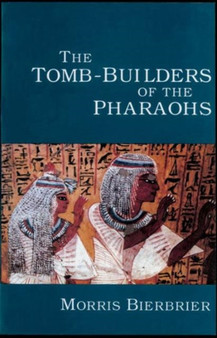 Tomb Builders of the Pharaohs