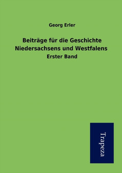 Beitr GE F R Die Geschichte Niedersachsens Und Westfalens