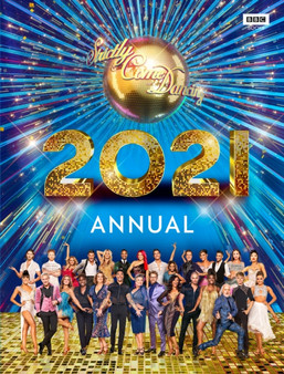 Official Strictly Come Dancing Annual 2021 by Alison Maloney - Hardback