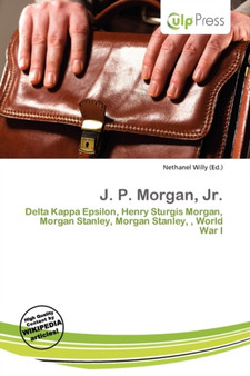 J. P. Morgan, JR.