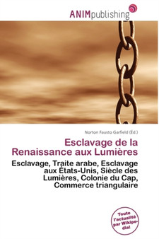 Esclavage de La Renaissance Aux Lumi Res