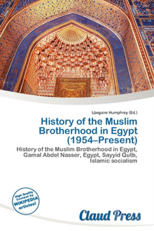 History of the Muslim Brotherhood in Egypt (1954-Present)
