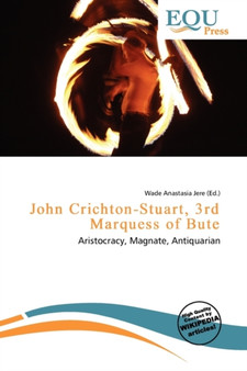 John Crichton-Stuart, 3rd Marquess of Bute