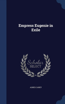 Empress Eugenie in Exile