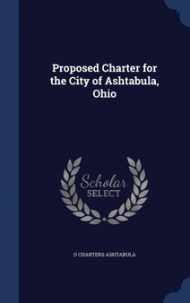 Proposed Charter for the City of Ashtabula, Ohio