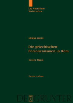 Die griechischen Personennamen in Rom : Ein Namenbuch