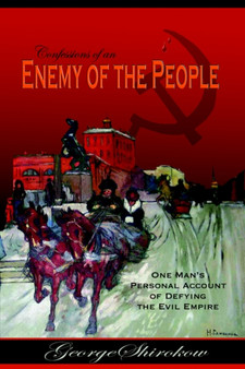 Confessions of an Enemy of the People