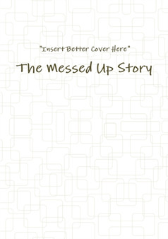 The Messed Up Story by Raven de Guzman - Paperback