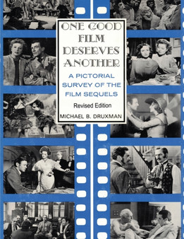 One Good Film Deserves Another by Michael B Druxman - Paperback