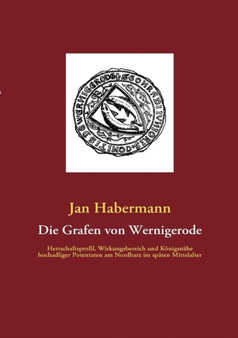 Die Grafen Von Wernigerode