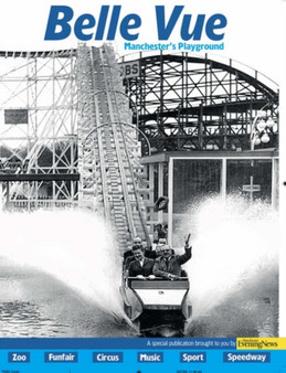 Belle Vue : Manchester's Playground