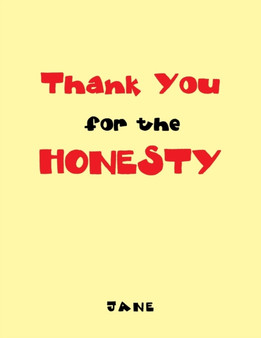 Thank You for the Honesty by Jane - Paperback