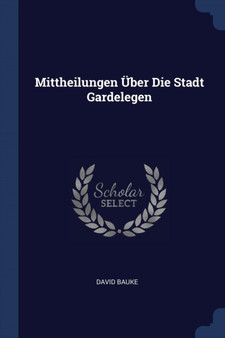 Mittheilungen Uber Die Stadt Gardelegen