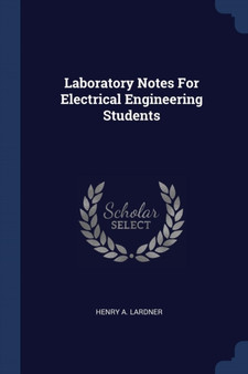 Laboratory Notes For Electrical Engineering Students
