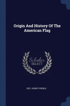 Origin And History Of The American Flag