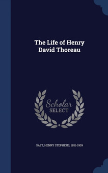 The Life of Henry David Thoreau