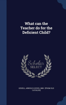 What can the Teacher do for the Deficient Child?