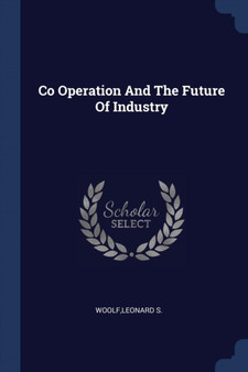 Co Operation And The Future Of Industry