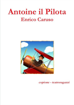 Antoine Il Pilota by Enrico Caruso - Paperback