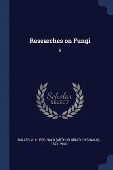 Researches on Fungi : 6