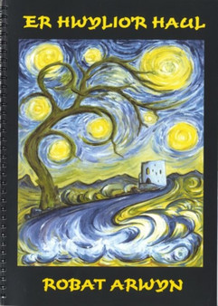 Er Hwylio'r Haul by Robat Arwyn - Paperback