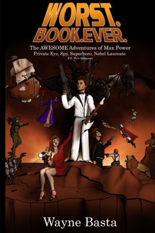 Worst. Book. Ever. by Wayne Basta - Paperback