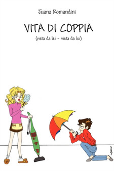 Vita Di Coppia by Juana Romandini - Paperback