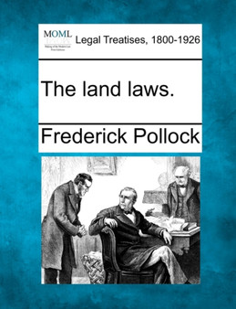 The Land Laws.