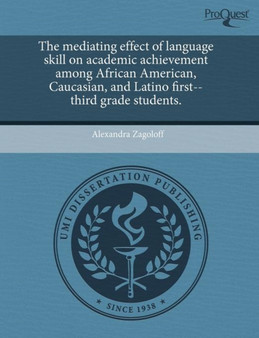 The Mediating Effect of Language Skill on Academic Achievement Among African American