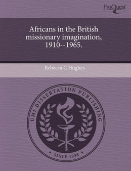Africans in the British Missionary Imagination
