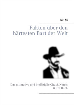 Fakten uber den hartesten Bart der Welt by Nic Ati - Paperback
