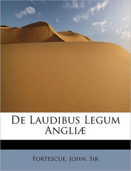 de Laudibus Legum Angli