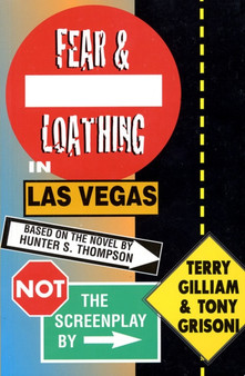 Fear and Loathing in Las Vegas : Not the Screenplay by Terry Gilliam - Paperback
