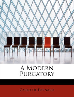 A Modern Purgatory